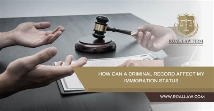 Does criminal record affect immigration? ·