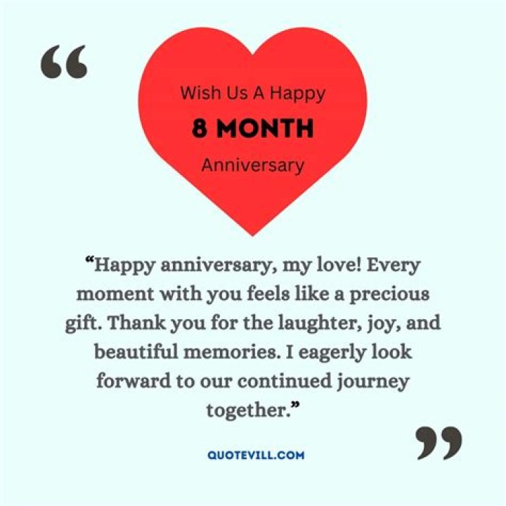 Happy 8th Month Anniversary Quotes