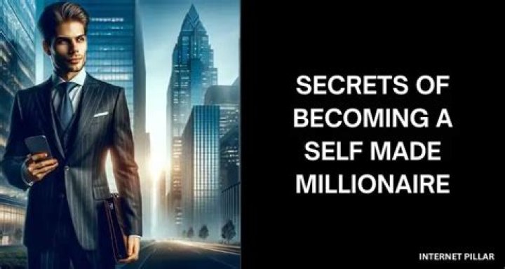 Secrets Of A Self-Made Millionaire