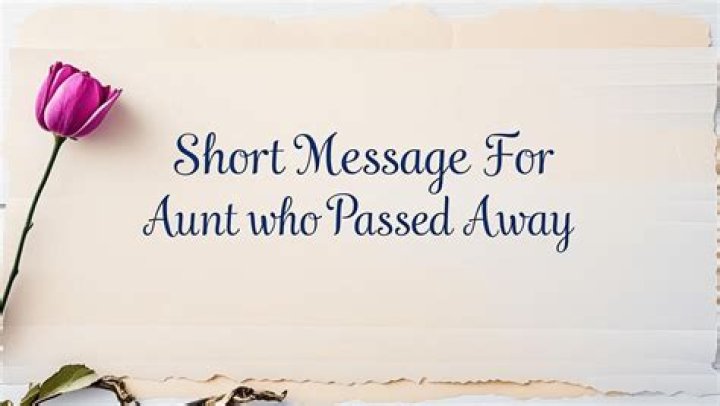 Unlocking The Power Of "Aunt Passed Away Messages": Discoveries And Insights