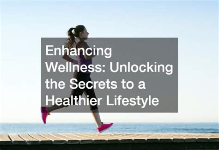 Unlocking The Secrets To A Healthier Lifestyle