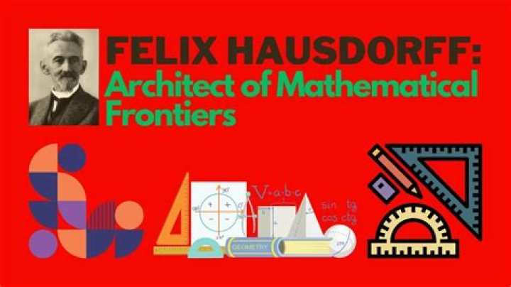 Unveiling The Mathematical Genius Of Ben Hausdorff: Discoveries & Insights